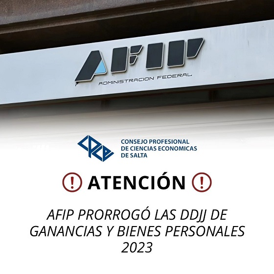 AFIP PRORROGÓ EL VENCIMIENTO DEL IMPUESTO A LAS GANANCIAS Y EL IMPUESTO SOBRE LOS BIENES PERSONALES