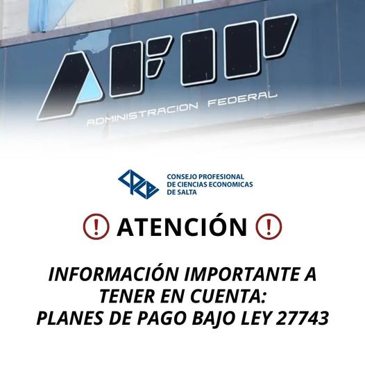 PLANES DE PAGO BAJO LEY 27743